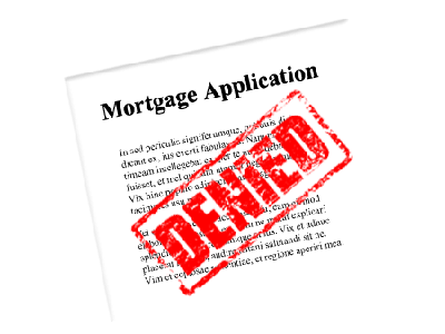 Refused a Mortgage